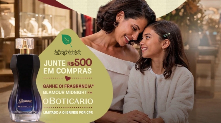 No Especial de Dia das Mães do Shopping Granja Vianna, você ganha um perfume do Boticário